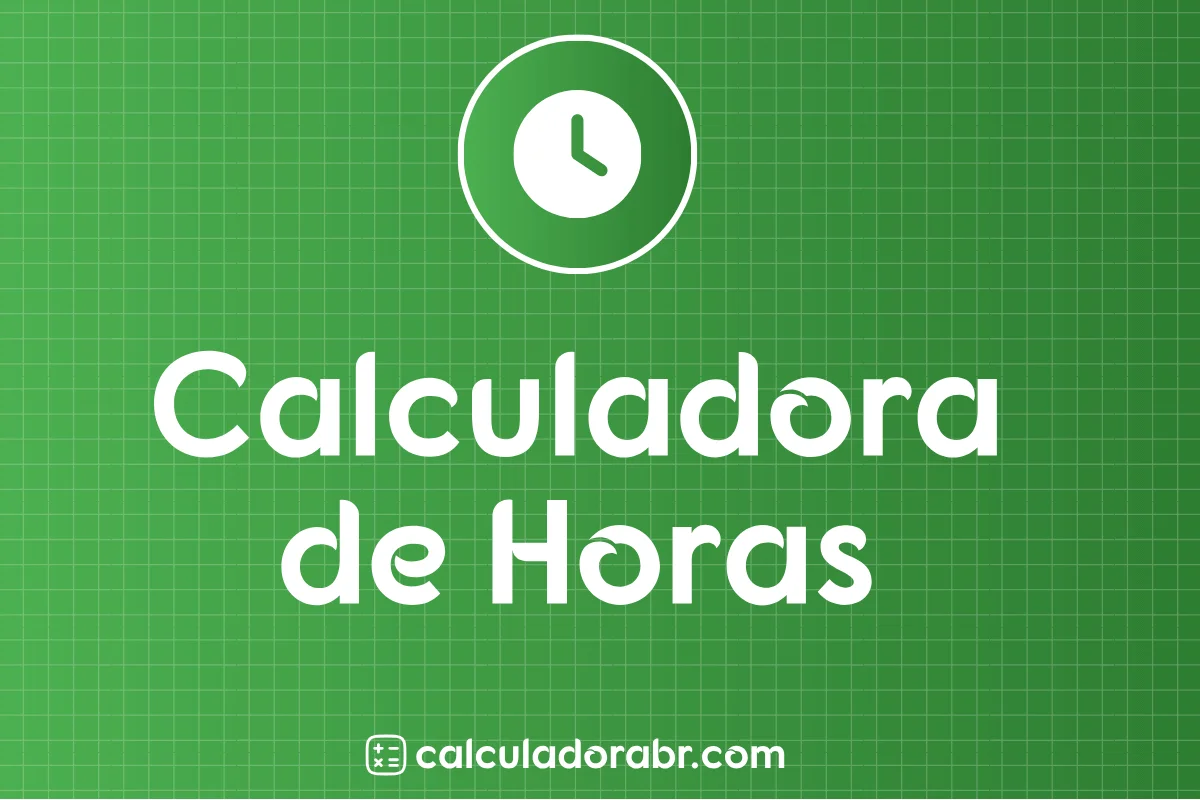 Imagem em destaque da página da Calculadora De Horas com fundo gradiente verde e logotipo do site